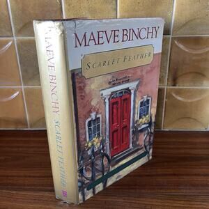 Scarlet Feather by Maeve Binchy 2000 Hardcover Dutton